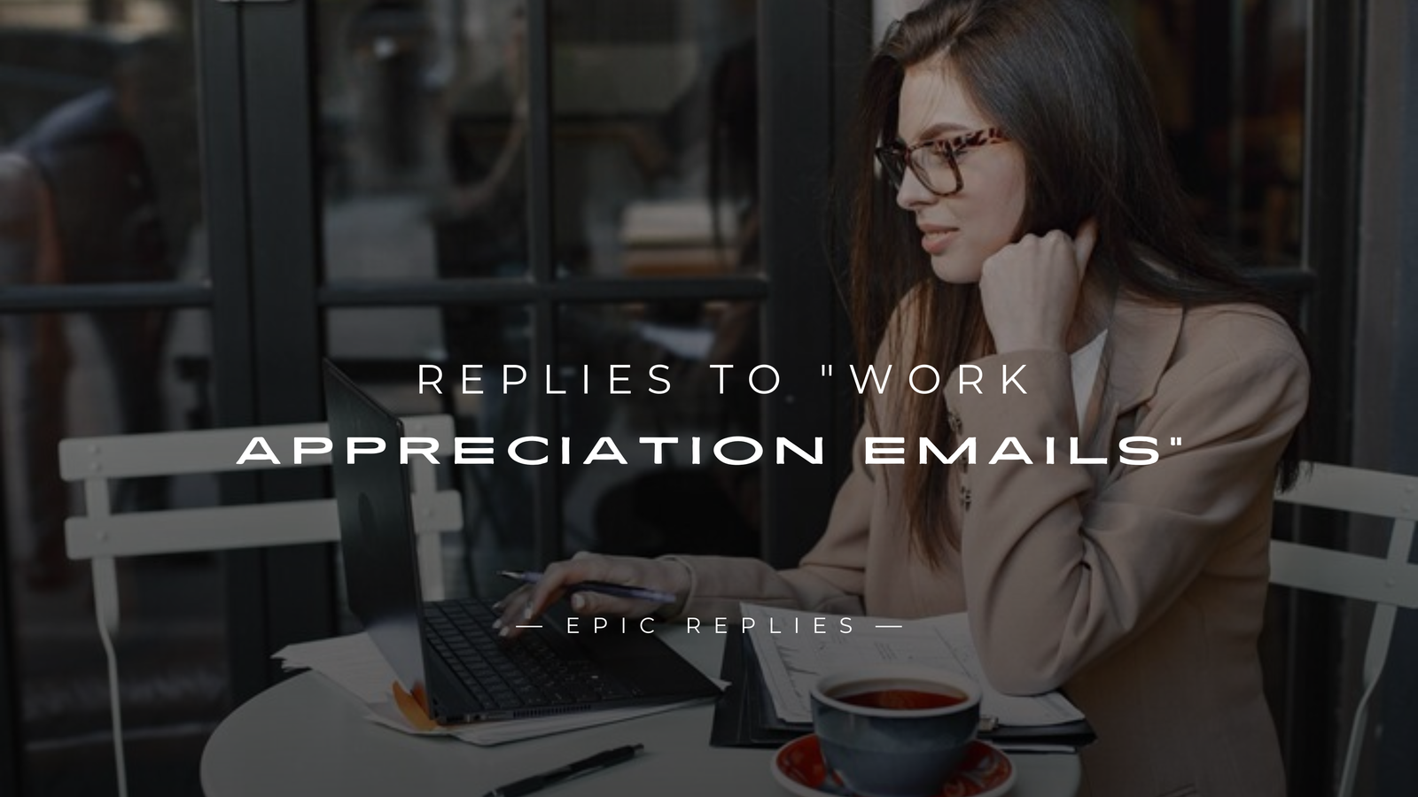 220+ Professional Replies to "Work Appreciation Emails"