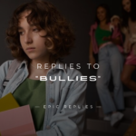 250+ Best Replies to "Bullies" (End the Insults)