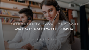 Read more about the article 250+ Responses to “How Long Does Depop Support Take”