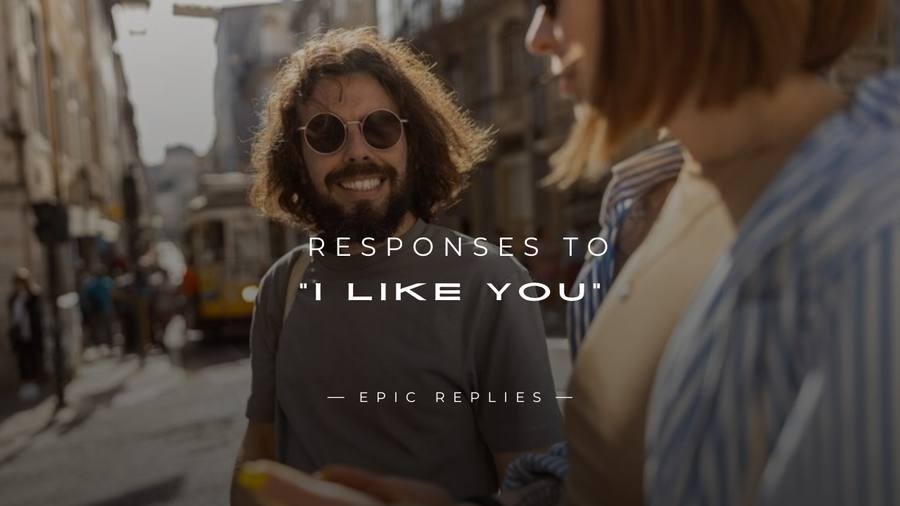 Read more about the article 250+ Funny & Flirty Responses To “I Like You”