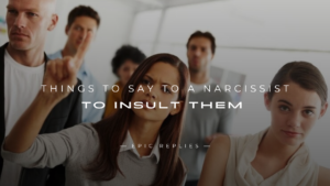 Read more about the article 250+ Sarcastic Things To Say To A Narcissist To Insult Them
