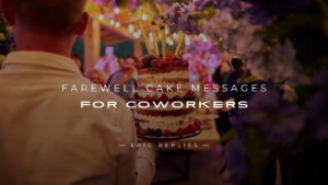 Read more about the article 250+ Best Farewell Cake Messages for Coworkers