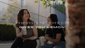Read more about the article 250+ Funny Responses to “When Life Gives You Lemon”