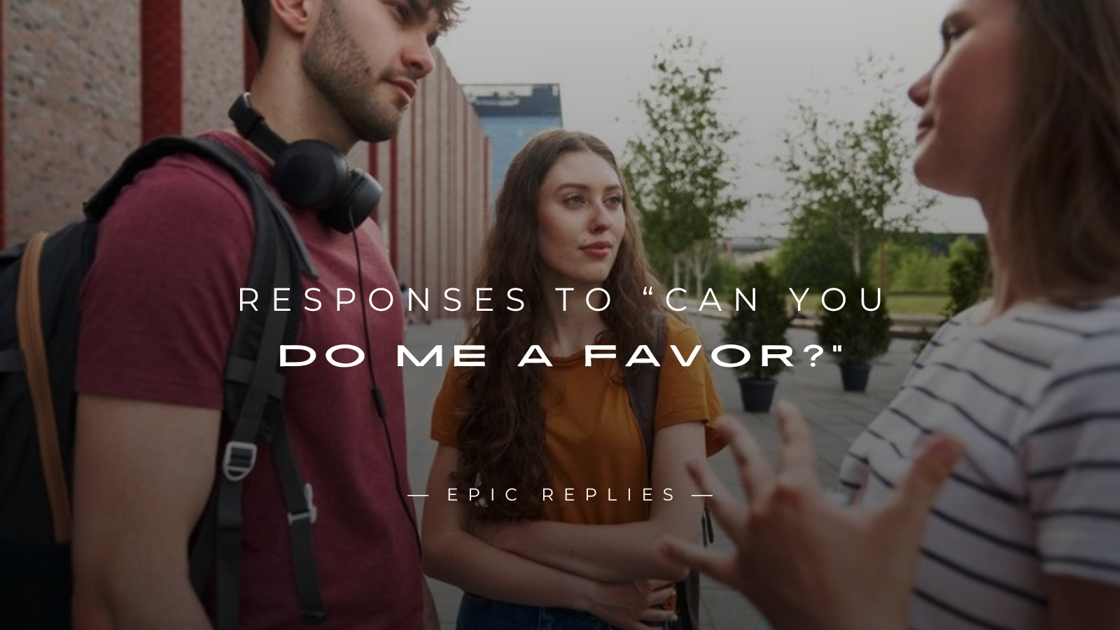 Read more about the article 250+ Polite & Fun Responses to “Can You Do Me a Favor?”